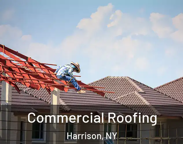  Commercial Roofing Harrison, NY